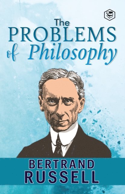 Bertrand Russell - Problems of Philosophy, E-bok