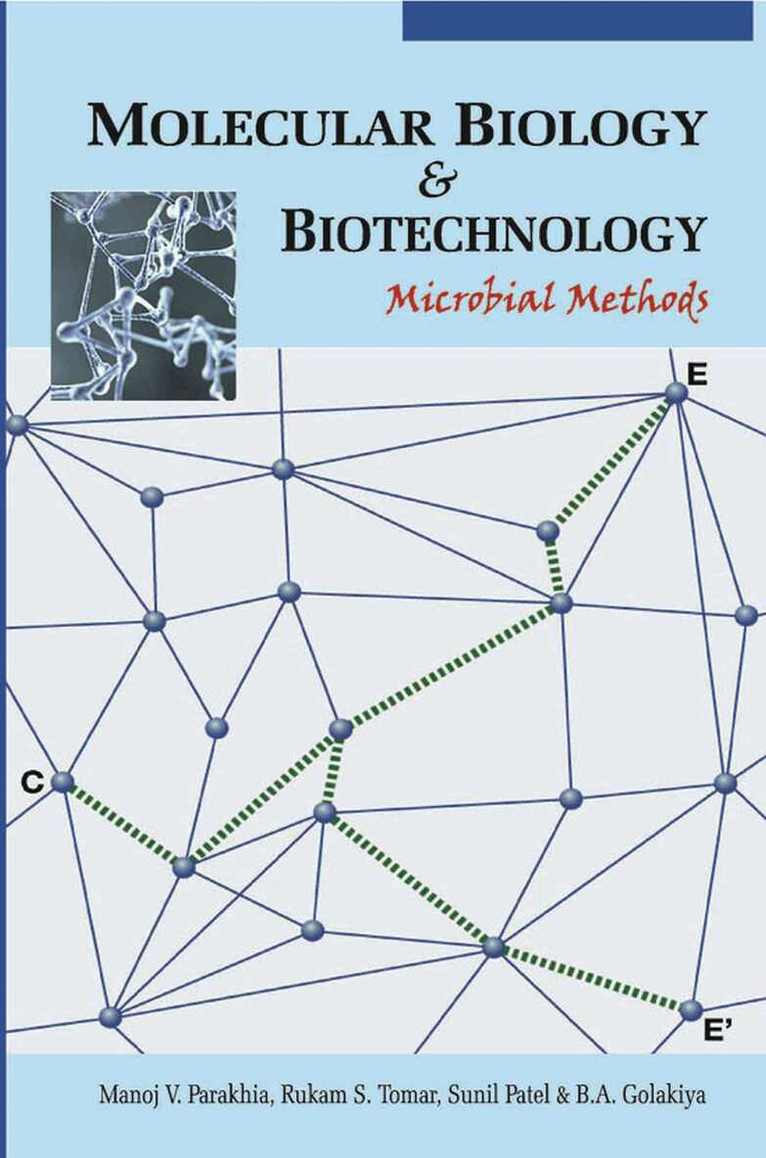 Manoj V. Parakhia, Rukam S. Toma, Sunil V. Patel, B.A.Golakiya - Molecular Biology and Biotechnology, Häftad