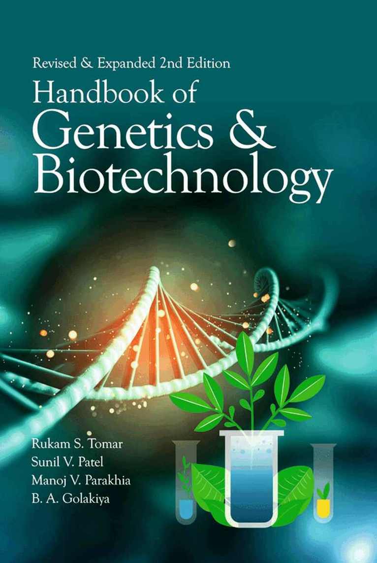 Rukum S. Tomar, Sunil V. Patel, Manoj V. Parakhia, B. A. Golakiya - Handbook of Genetics and Biotechnology, Inbunden. Tillgänglighet: Tillfälligt slut