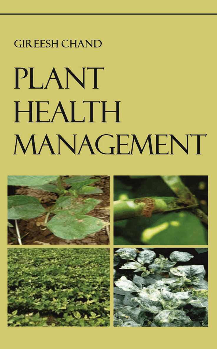 Gireesh Chand - Plant Health Management, Häftad