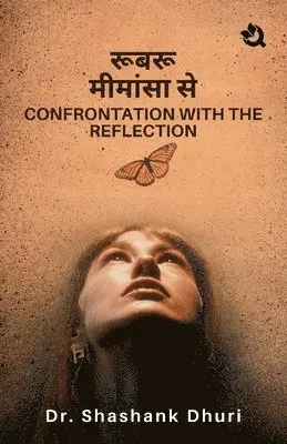 Shashank Dhuri - Confrontation with Reflection, Häftad. Tillgänglighet: Lägg i varukorg