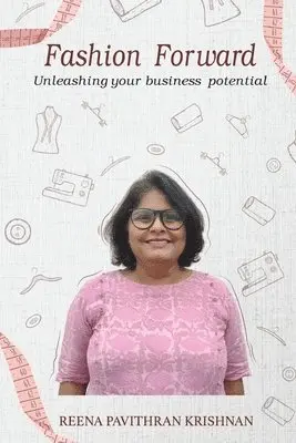 Reena Pavithran Krishnan - Fashion Forward, Häftad. Tillgänglighet: Lägg i varukorg