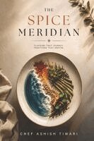 Ashish Tiwari - Spice Meridian, Häftad. Tillgänglighet: Lägg i varukorg