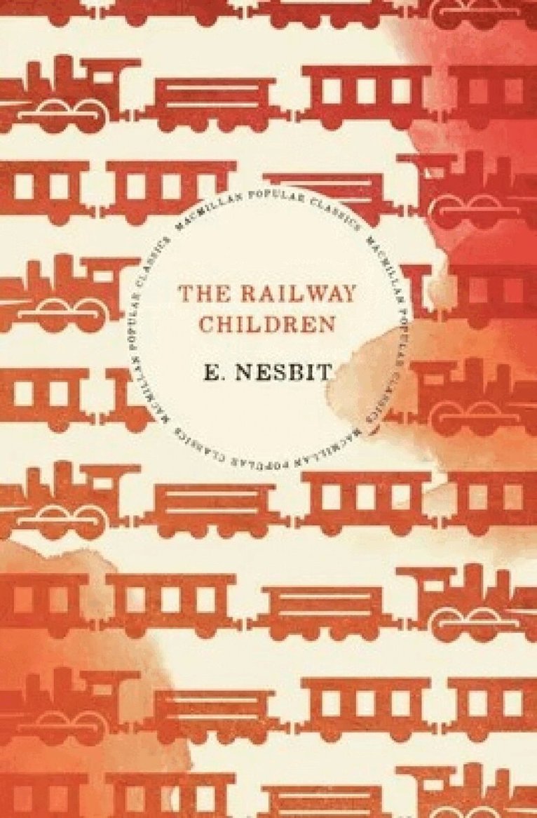 Edith Nesbit - Railway Children, Häftad