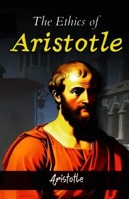Aristotle - The Ethics of Aristotle, Häftad. Tillgänglighet: Lägg i varukorg