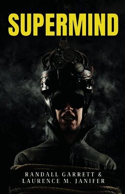 Randall Garrett &. Laurence M. Janifer - Supermind, Häftad