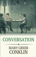 Mary Greer Conklin - Conversation, Häftad. Tillgänglighet: Lägg i varukorg