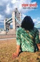 Rupali Patil-Mirasdar - London Diary, Häftad