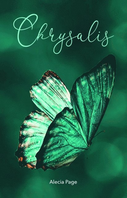 Alecia Page - Chrysalis, E-bok