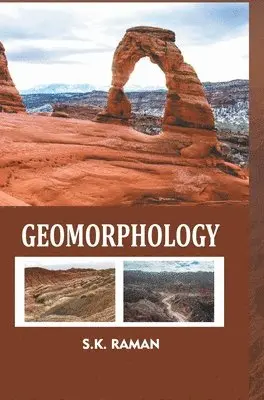 S.K. Raman - Geomorphology, Inbunden. Tillgänglighet: Lägg i varukorg