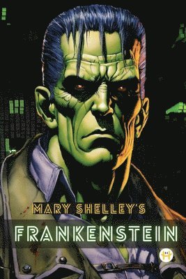 Mary Wollstonecraft Shelley - Frankenstein (Deluxe Hardbound Edition), Häftad