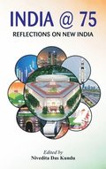 India @75: Reflections on New India