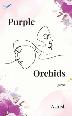 Ashish Chopra - Purple Orchids, Häftad. Tillgänglighet: Lägg i varukorg