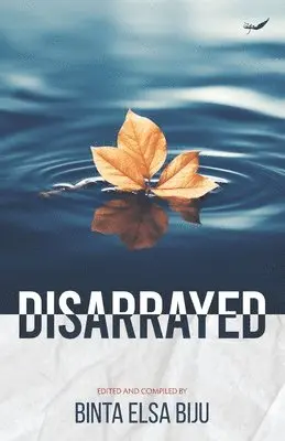 Binta Elsa Biju - Disarrayed, Häftad. Tillgänglighet: Lägg i varukorg