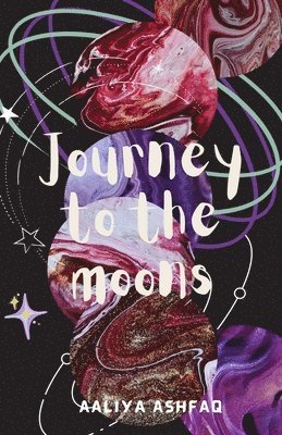 Aaliya Ashfaq - Journey to the Moons, Häftad