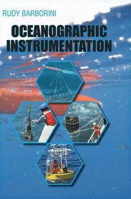 Rudy Barborini - Oceanographic Instrumentation, Inbunden. Tillgänglighet: Lägg i varukorg