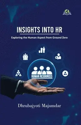 Dhrubajyoti Majumdar - Insights into HR, Häftad. Tillgänglighet: Lägg i varukorg