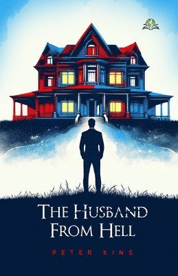 Peter Kins - The Husband from Hell, Häftad