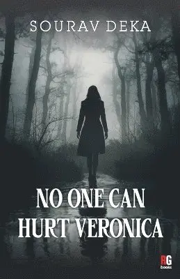 Sourav Deka - No one can hurt Veronica, Häftad. Tillgänglighet: Lägg i varukorg