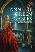 L M Montgomery - Anne of Green Gables (EditionFirst), Häftad. Tillgänglighet: Lägg i varukorg