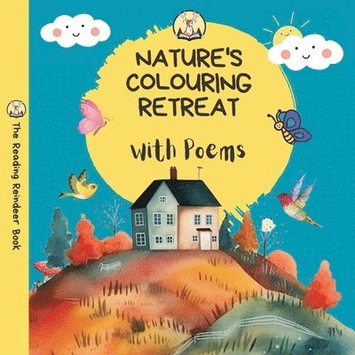 Nature's Colouring Retreat: With Poems - A Nature Book, Häftad
