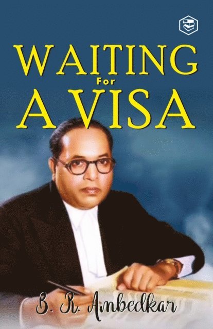 Dr. B R Ambedkar - Waiting For A Visa, E-bok. Tillgänglighet: Lägg i varukorg