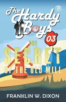 Franklin W Dixon - Hardy Boys 03 : The Secret Of The Old Mill, Övrigt