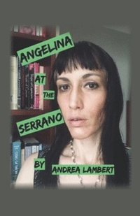 ANGELINA AT THE SERRANO