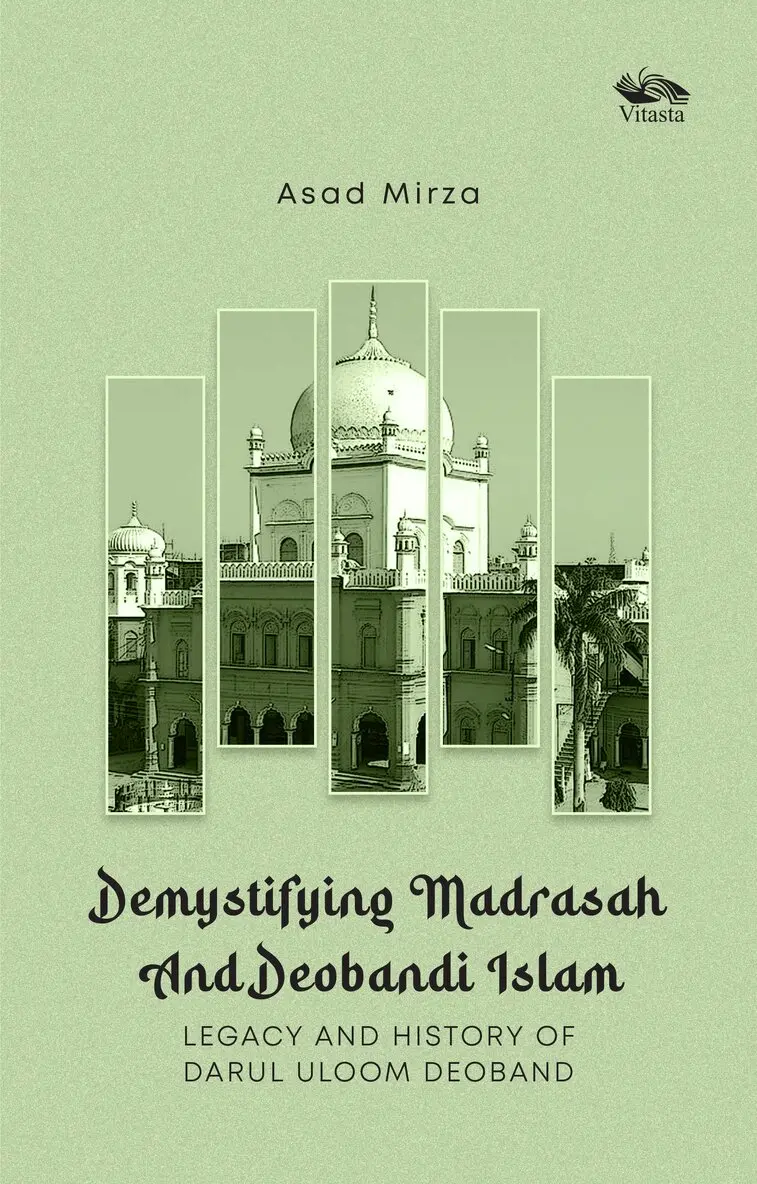 Asad Mirza - Demystifying Madrasah And Deobandi Islam, Inbunden. Tillgänglighet: Lägg i varukorg