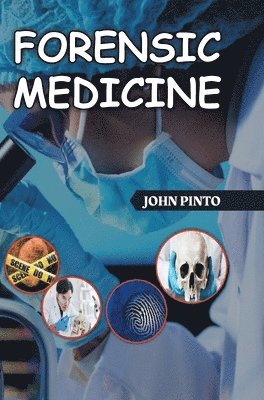 John Pinto - Forensic Medicine. Tillgänglighet: Lägg i varukorg