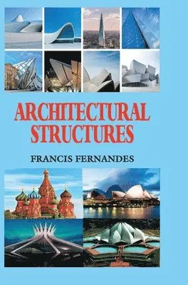 Francis Fernandes - Architectural Structures, Inbunden. Tillgänglighet: Lägg i varukorg