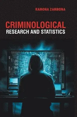 Ramona Zambona - Criminological Research and Statistics, Inbunden. Tillgänglighet: Lägg i varukorg