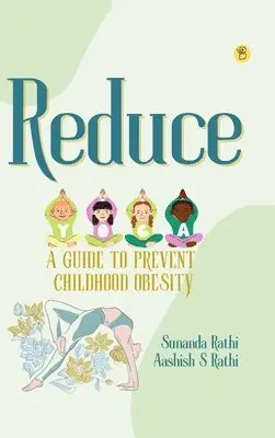 Sunanda Rathi, Aashish S Rathi - Reduce, Inbunden. Tillgänglighet: Lägg i varukorg