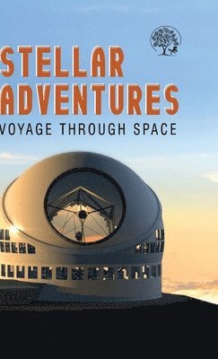 Unbound Script - Stellar Adventures Voyage Through Space, Inbunden
