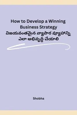 Shobha - How to Develop a Winning Business Strategy, Häftad. Tillgänglighet: Lägg i varukorg
