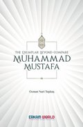 exemplar beyond compare : Mustafa