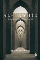 Ismail Raji Al-Faruqi, Qadeem Press - Al-Tawḥīd, Häftad. Tillgänglighet: Lägg i varukorg