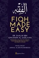 Saalih Ibn Ghaanim Al- Sadlaan, Qadeem Press - Fiqh Made Easy, Häftad. Tillgänglighet: Lägg i varukorg
