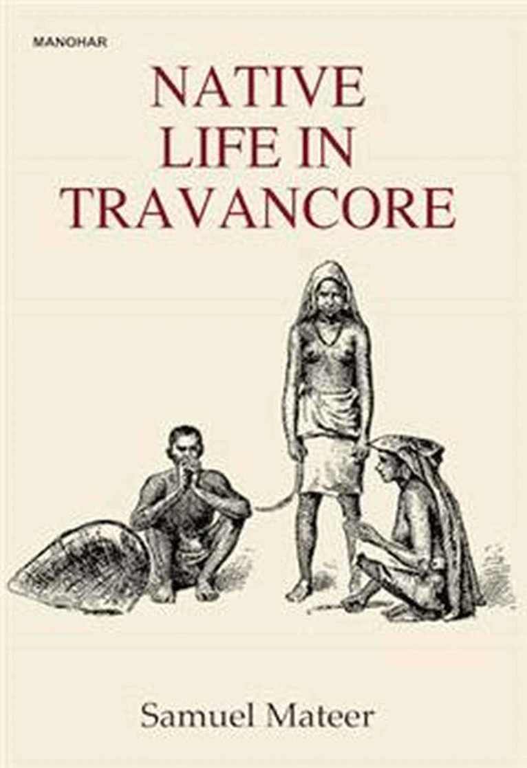 Samuel Mateer - Native Life in Travancore, Inbunden