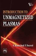 Introduction to Unmagnetized Plasmas