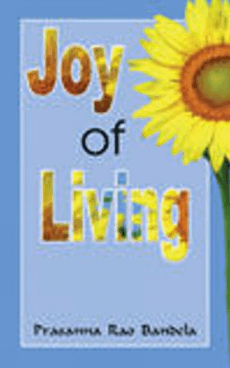 Prasanna Rao Bandela - Joy of Living, Häftad