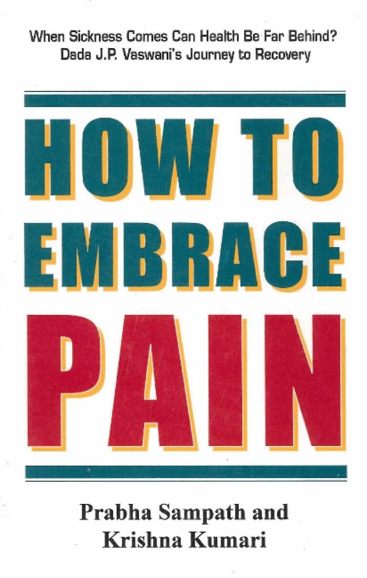 Prabha Sampth, Krishna Kumari - How to Embrace Pain, Häftad
