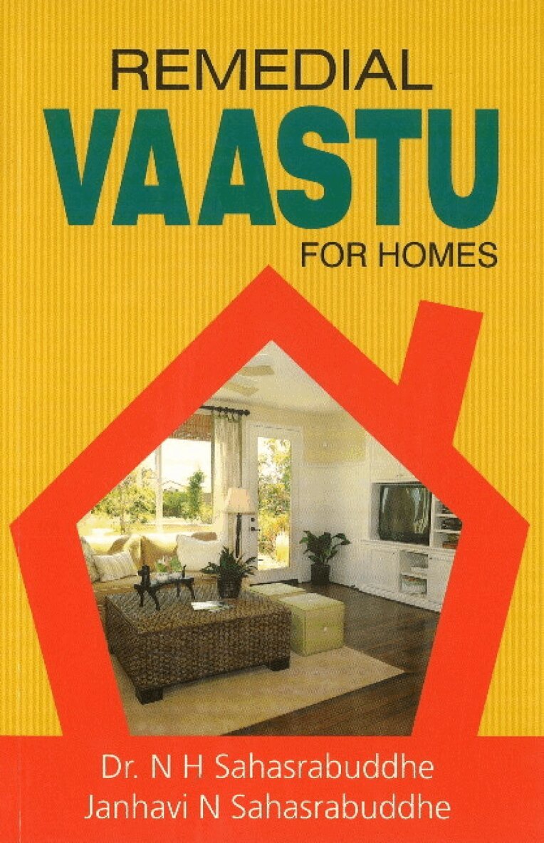 N H Sahasrabudhe, Janhavi N Sahasrabuddhe - Remedial Vaastu for Homes, Häftad