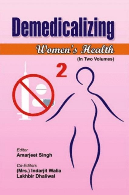 Indarjit Walia, Amarjeet Singh - Demedicalizing Women's Health, E-bok