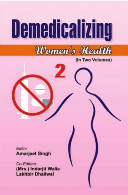 Indarjit Walia, Amarjeet Singh - Demedicalizing Women's Health, E-bok