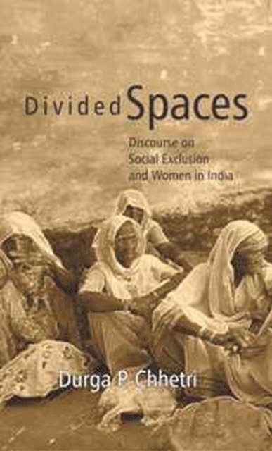 Durga P. Chhetri - Divided Spaces, E-bok