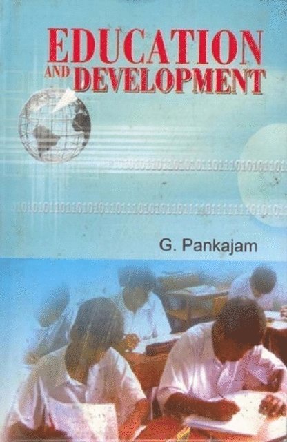 G. Pankajam - Education And Development, E-bok