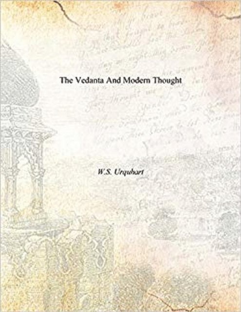 W. S. Urquhart - Vedanta And Modern Thought, E-bok