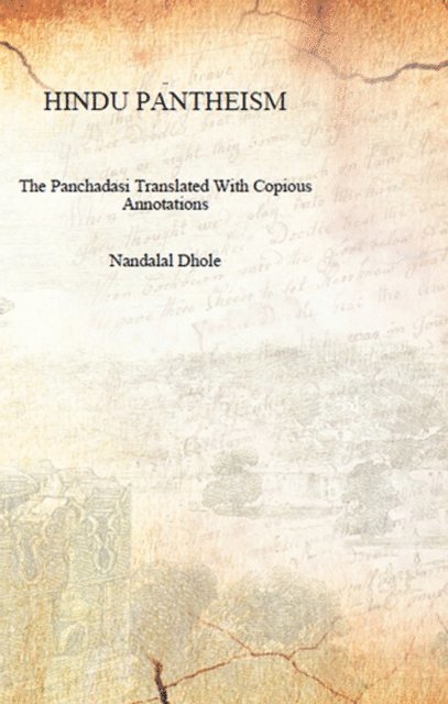 Nandalal Dhole - Hindu Pantheism, E-bok