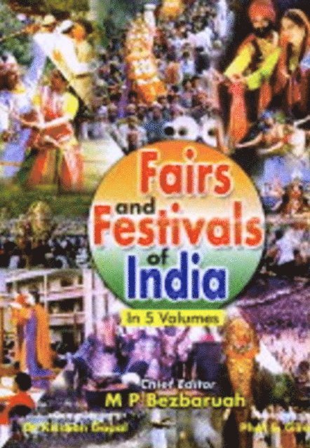 Krishna Gopal, M. P. Bezbaruah - Fairs And Festivals Of India (Andaman and Nicobar Islands, Kerala, Lakshadweep, Pondicherry, Tamil Nadu), E-bok